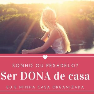 Mulheres felizes em ser donas de Casa