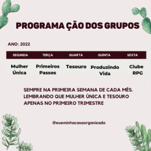 Programação: Grupos Eu e Minha Casa Organizada