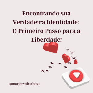Encontrando sua Verdadeira Identidade