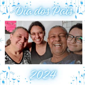 O Papel do Pai na Família com minha Gratidão e Amor!